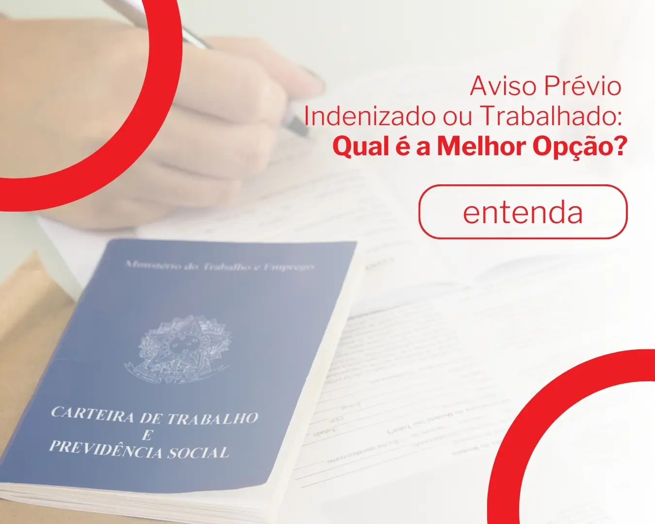 Aviso Prévio Indenizado ou Trabalhado: Qual é a Melhor Opção?